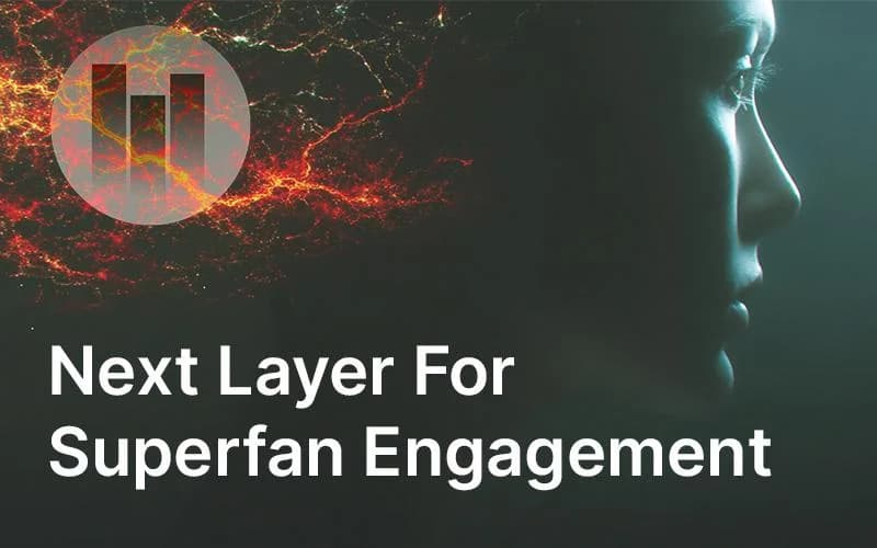 The Ultimate Tool to Superfan Engagement
